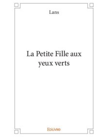La petite fille aux yeux verts