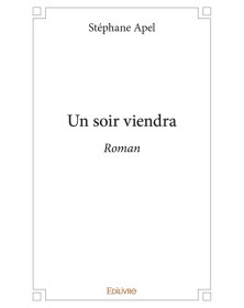 Un soir viendra