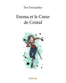 Emma et le cœur de cristal