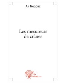 Les mesureurs de crânes