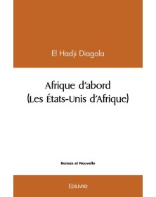 Afrique d’abord (les états...