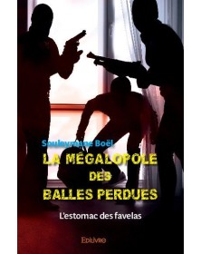 La mégalopole des balles...