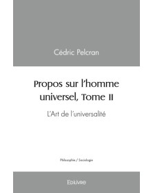 Propos sur l'homme universel,