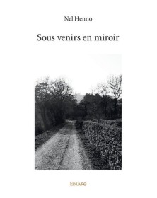 Sous venirs en miroir