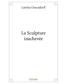 La sculpture inachevée