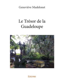 Le trésor de la guadeloupe
