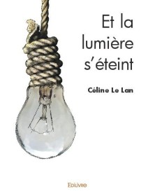 Et la lumière s'éteint