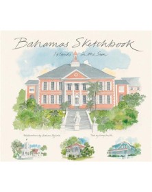 Bahamas Sketchbook /anglais